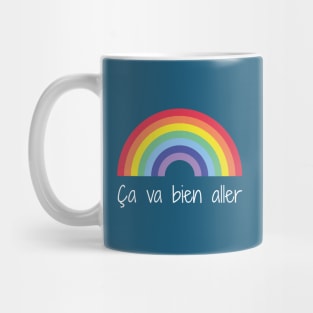 Rainbow 2 | Ça va bien aller Mug